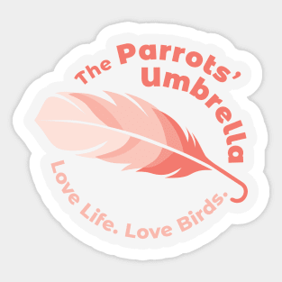 The Parrots’ Umbrella logo Sticker